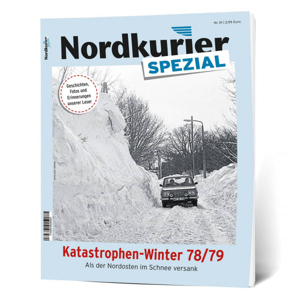 Nordkurier Spezial Nr. 1: Katastrophen-Winter 78/79