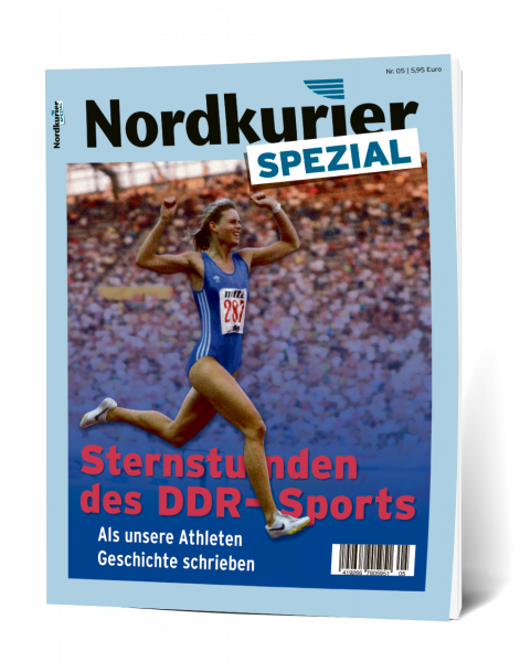 Nordkurier Spezial Nr. 5: Sternstunden des DDR-Sports – Als unsere Athleten Geschichte schrieben